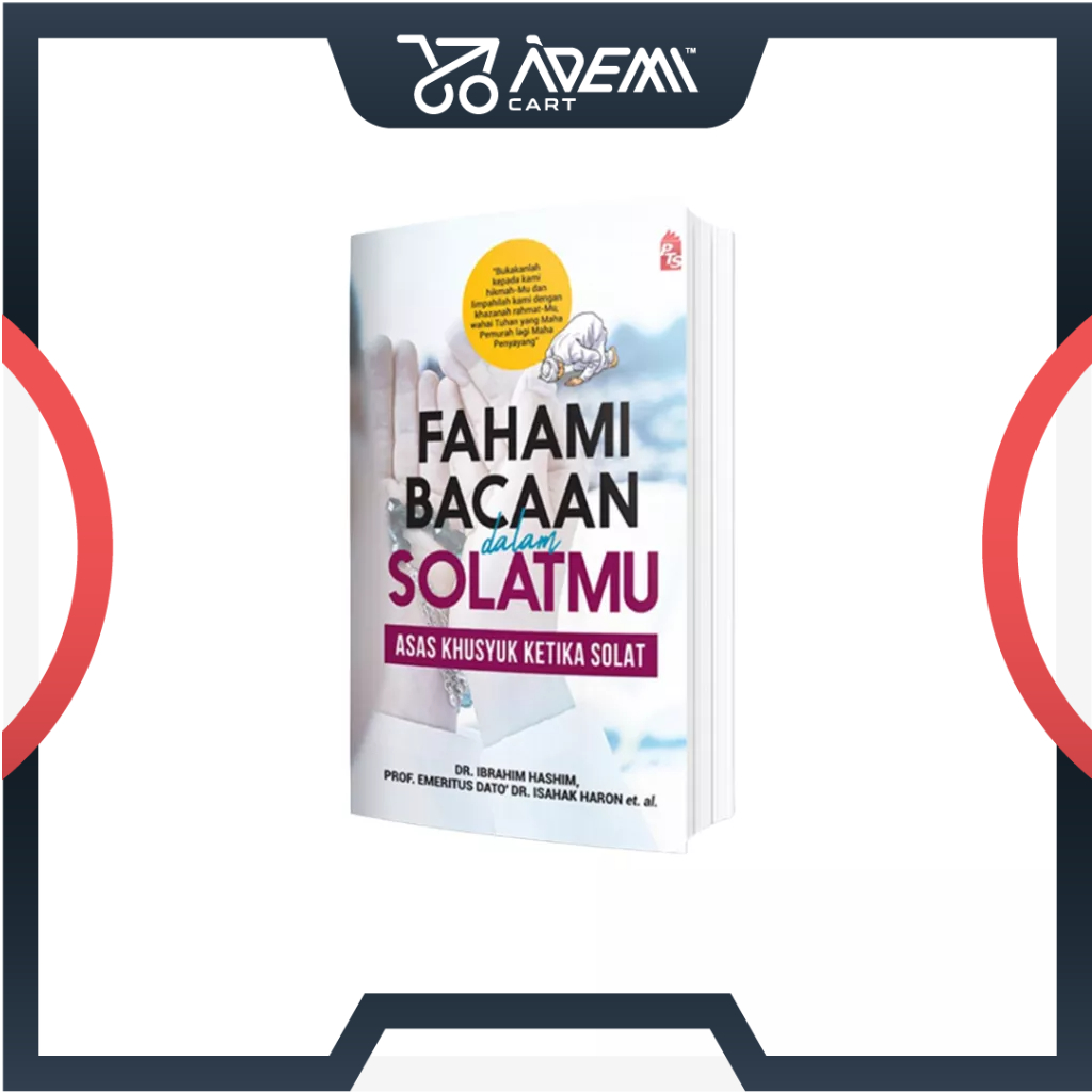 ADEMI Fahami Bacaan Dalam Solatmu Buku PTS Edisi Kemas Kini | Shopee ...