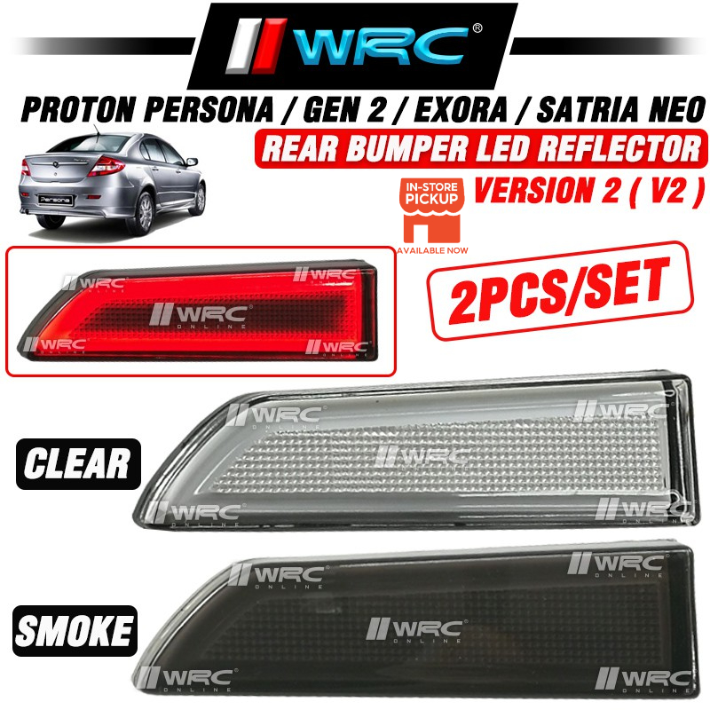 Proton Persona / Gen 2 / Exora / Satria Neo Rear Bumper Led Reflector ...