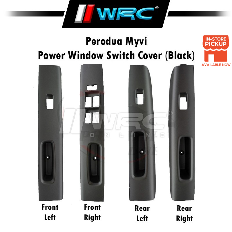 Perodua Myvi 2005 2011 Power Window Switch Cover Shopee Malaysia