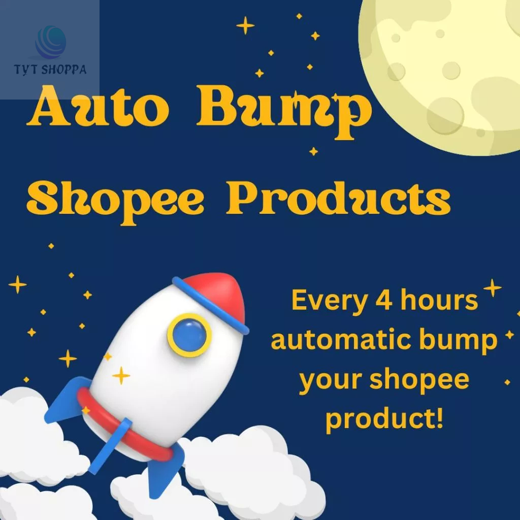 Auto Bump Shopee Product/Auto boost Shopee 4 jam sekali Shopee Malaysia