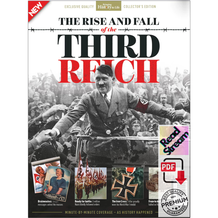 Bringing History To Life : The Rise And Fall Of The Third Reich ...