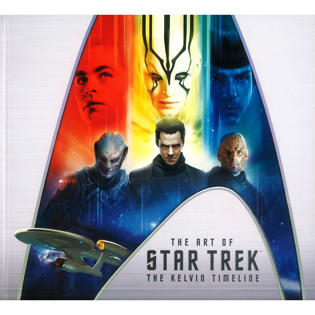  BBW THE ART OF STAR TREK THE KELVIN TIMELINE ISBN 9781785655845 