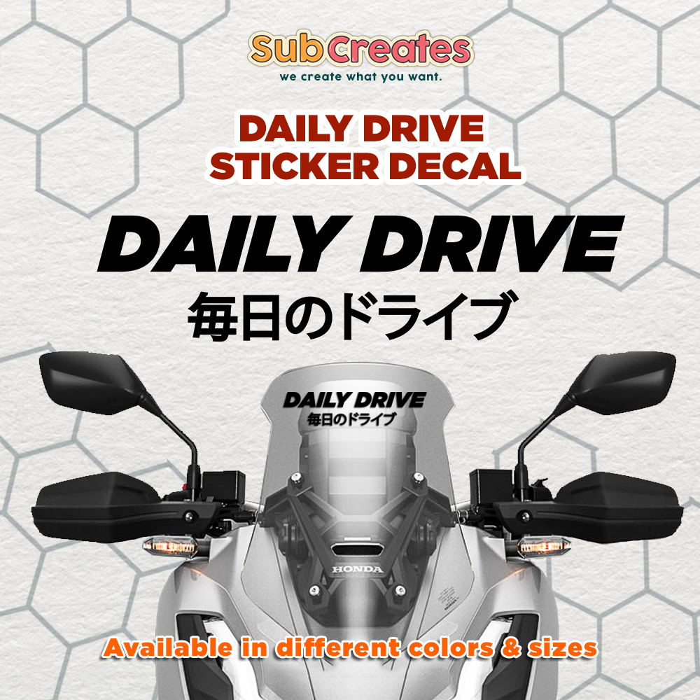 Daily Drive Japanese Vinyl Sticker Decal (by SubCreates) | Shopee Malaysia