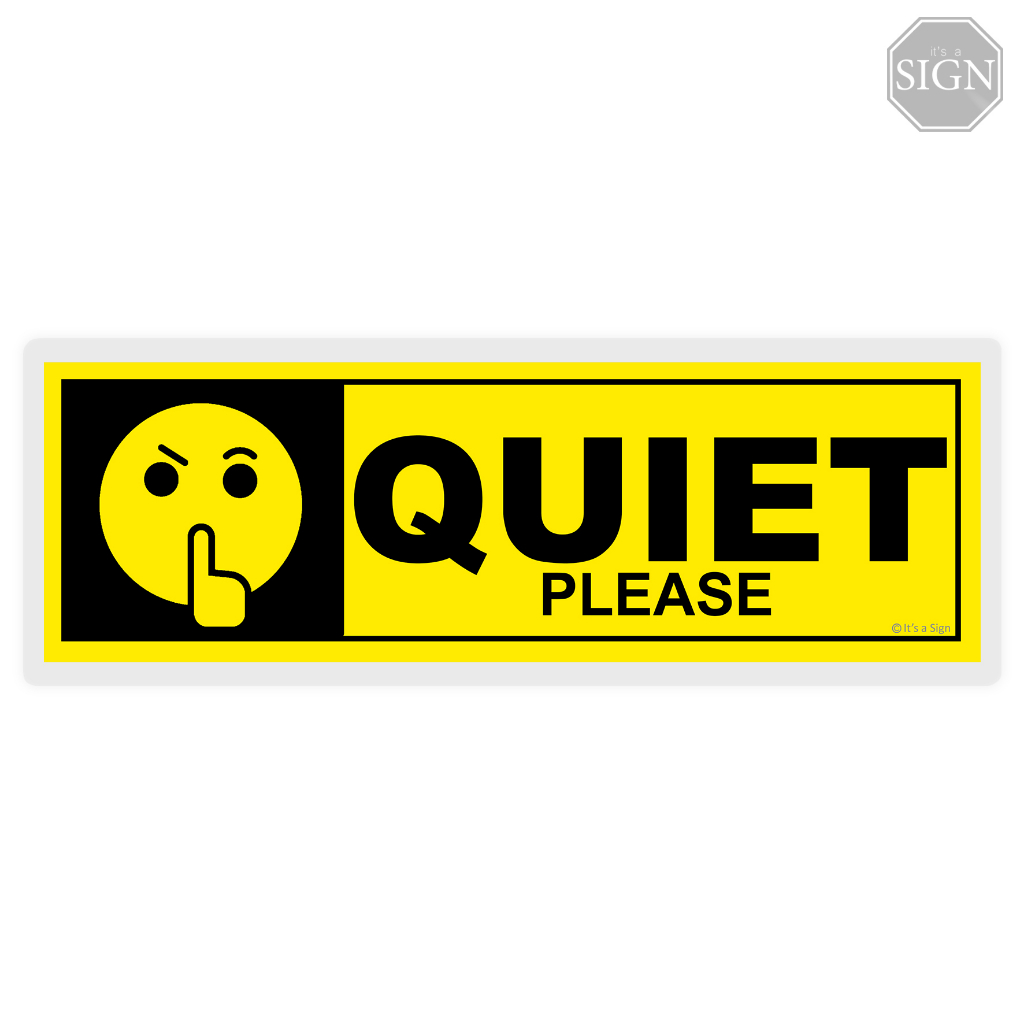 Quiet Please Sign - Laminated Signage - 4 x 11 inches | Shopee Malaysia