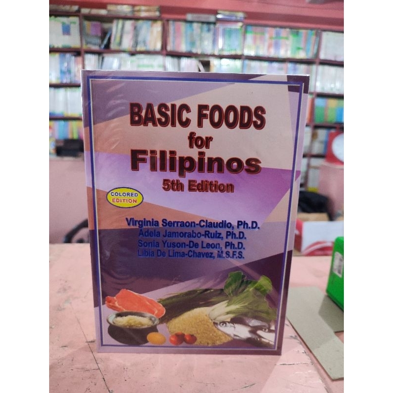 Basic Foods for Filipinos 5th Edition by Claudio/Ruiz/Deleon/Chavez ...