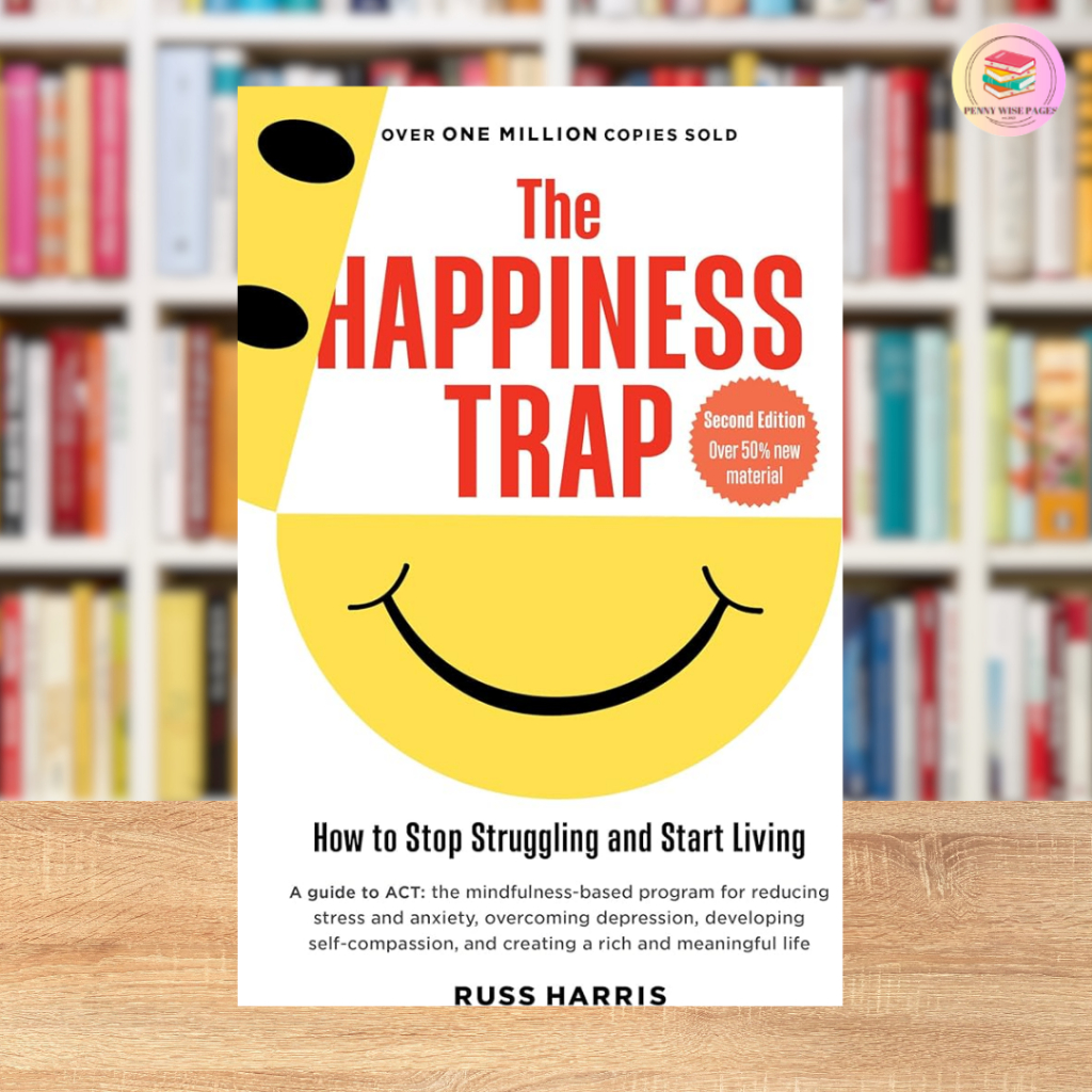 The Happiness Trap by Dr. Russ Harris Shopee Malaysia