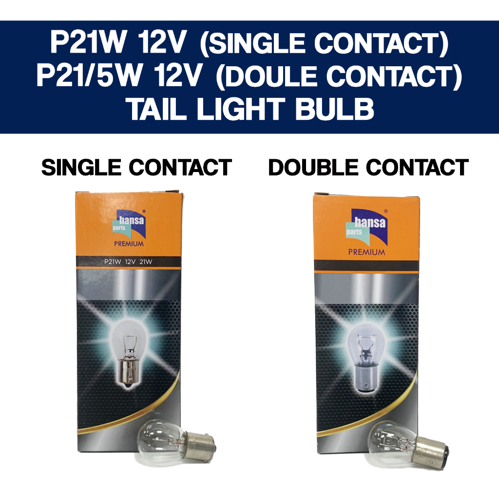 Hansa P21W P21/5W 12V Single Double Contact Bulb signal Tail light bulb ...