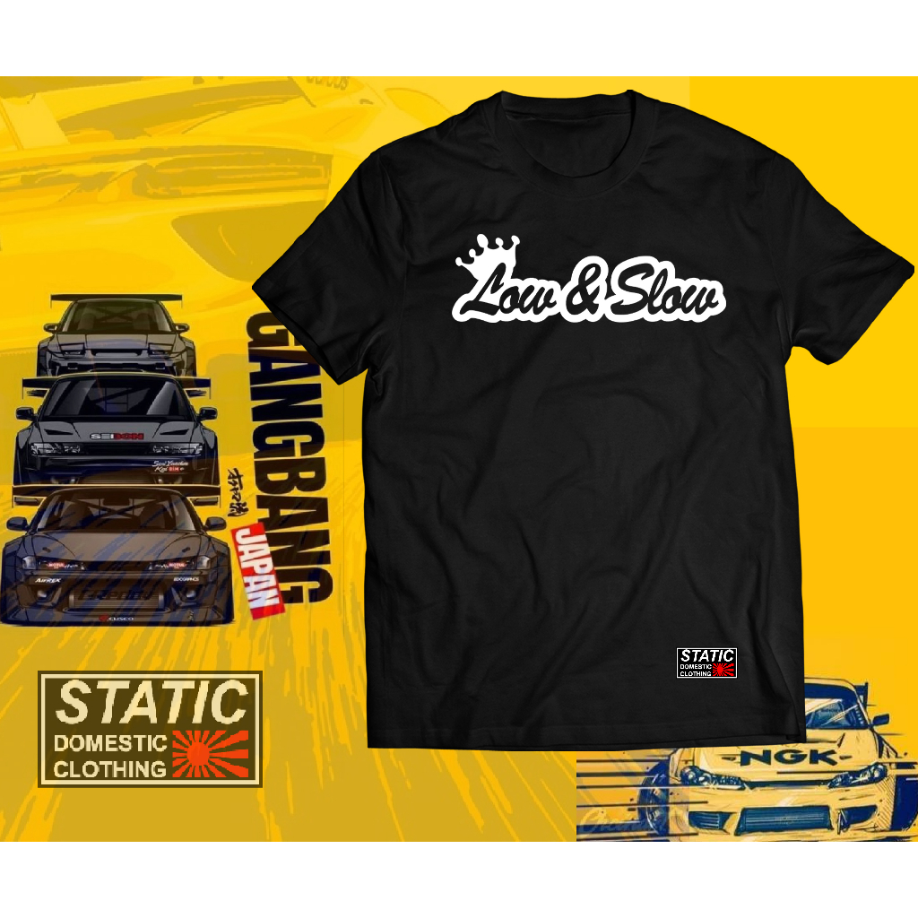 LOW AND SLOW JDM Tshirt Static Clothing Line Unisex for Car Enthusiast ...