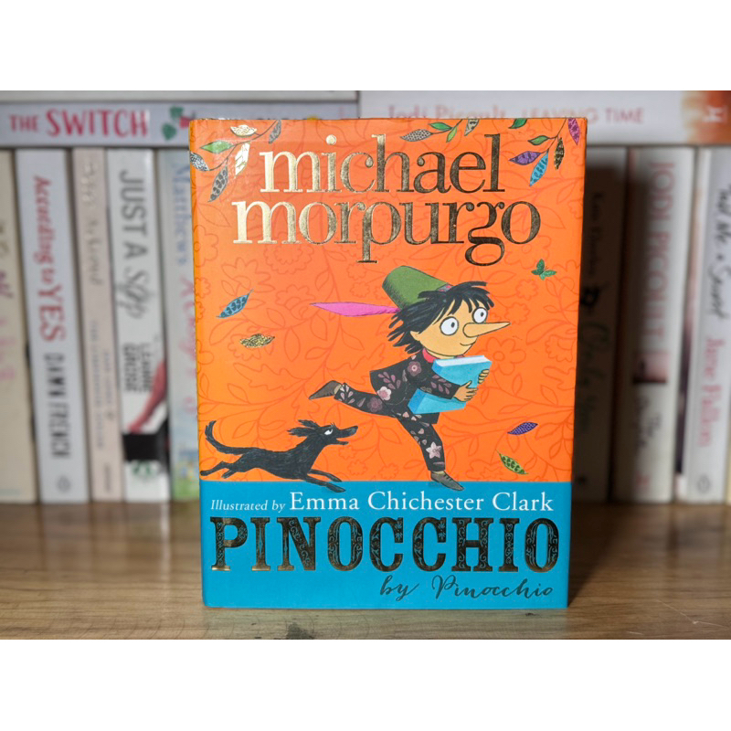 Pinocchio by Michael Morpurgo Illustrated by Emma Chichester Clark ...