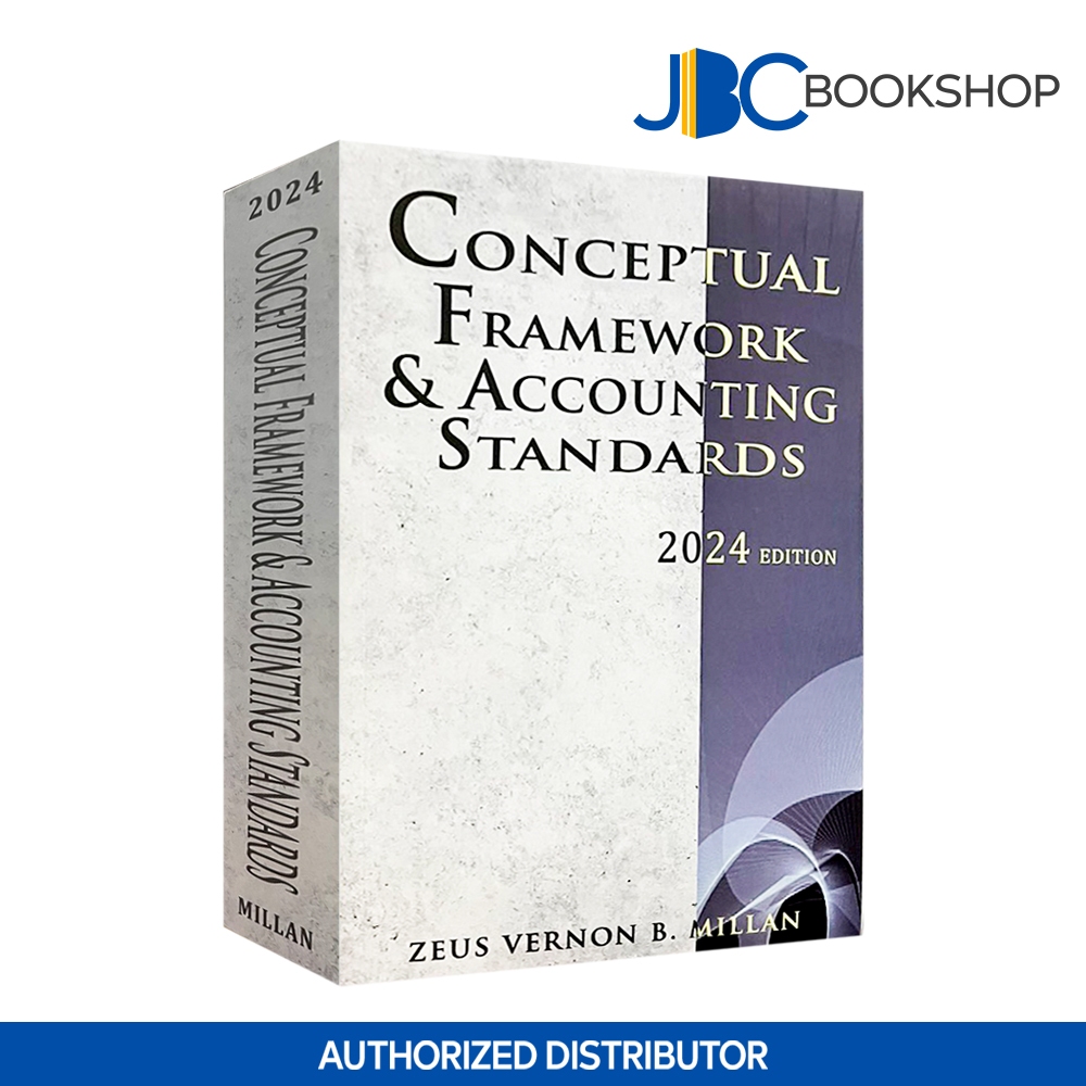 Conceptual Framework & Accounting Standards 2024 By Zeus Vernon B ...