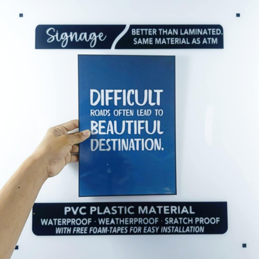 SIGNAGE - DIFFICULT ROADS, OFTEN LEAD TO BEAUTIFUL DESTINATION - PVC ...