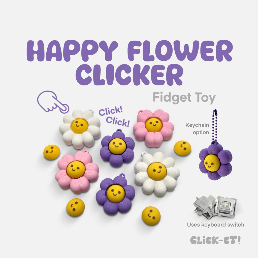 CLICK-ET! Happy Flower Clicker Keychain by Slycelab 3D Printed Cute ...