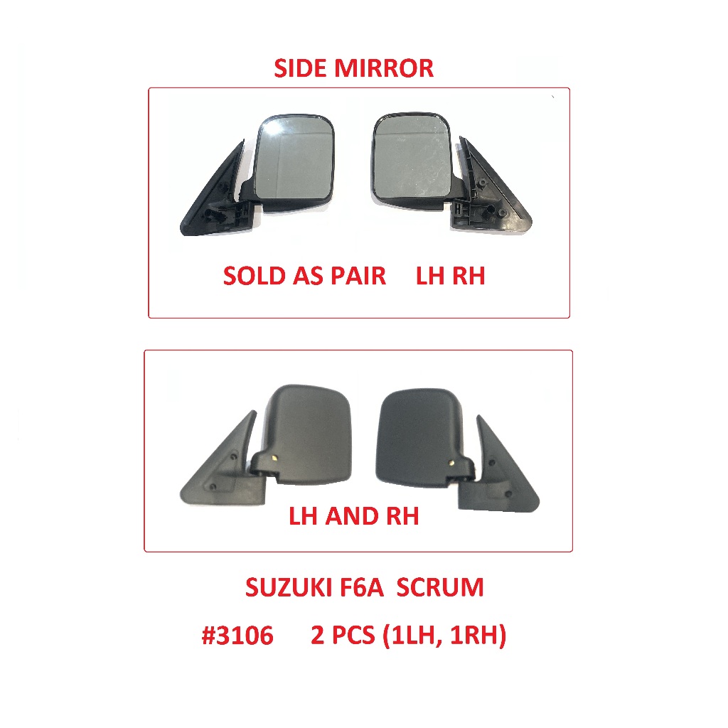 SIDE MIRROR SUZUKI F6A MULTICAB SCRUM 3106. SOLD AS PAIR LH AND RH ...
