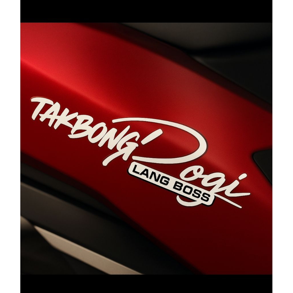Takbong pogi lang sticker decal for car and motorcycle vinyl cut outs ...
