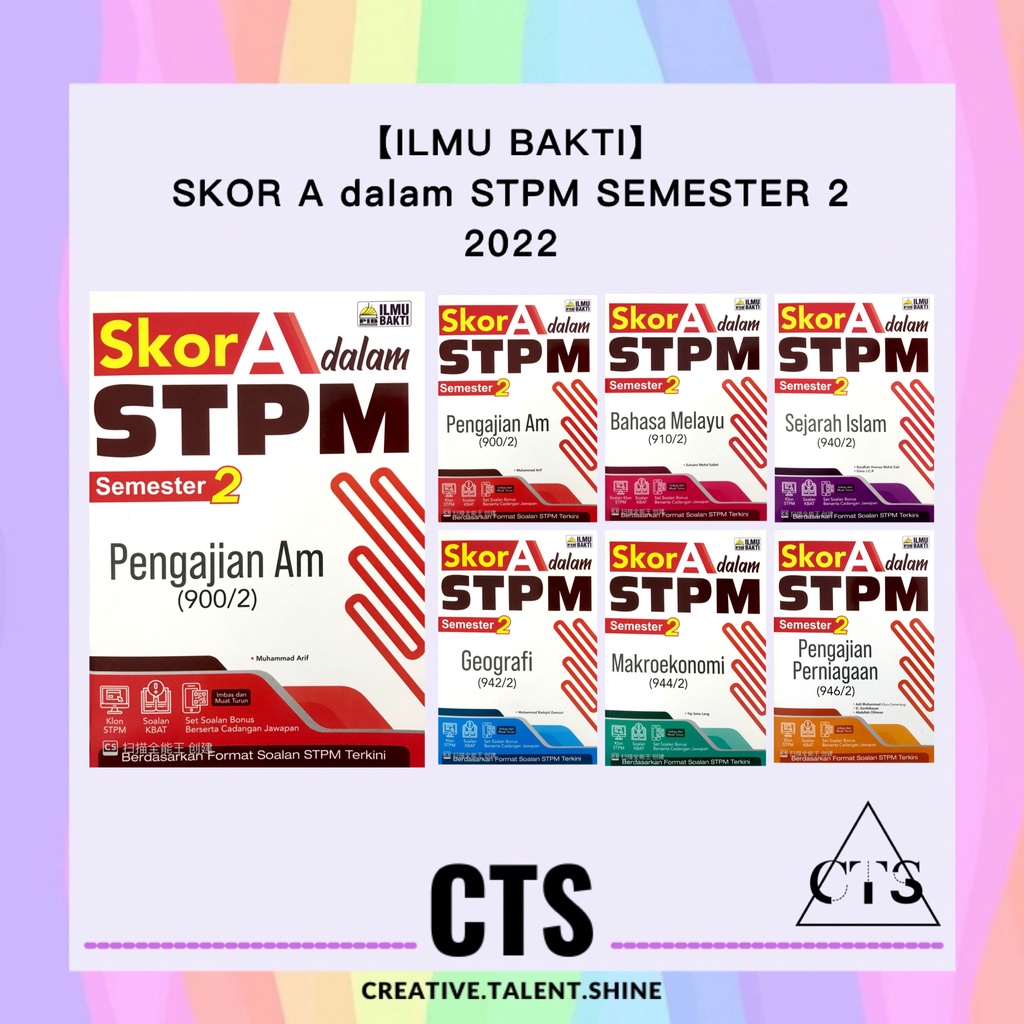 【ilmu Bakti】skor A Dalam Stpm Semester 2 2022 — Kertas Model Stpm