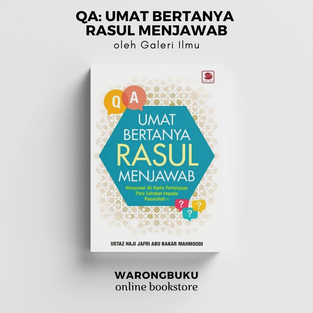 Galeri Ilmu - Umat Bertanya Rasul Menjawab (2022) | buku soal jawab ...