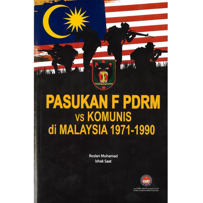 PASUKAN F PDRM VS KOMUNIS DI MALAYSIA 1971-1990 | Shopee Malaysia