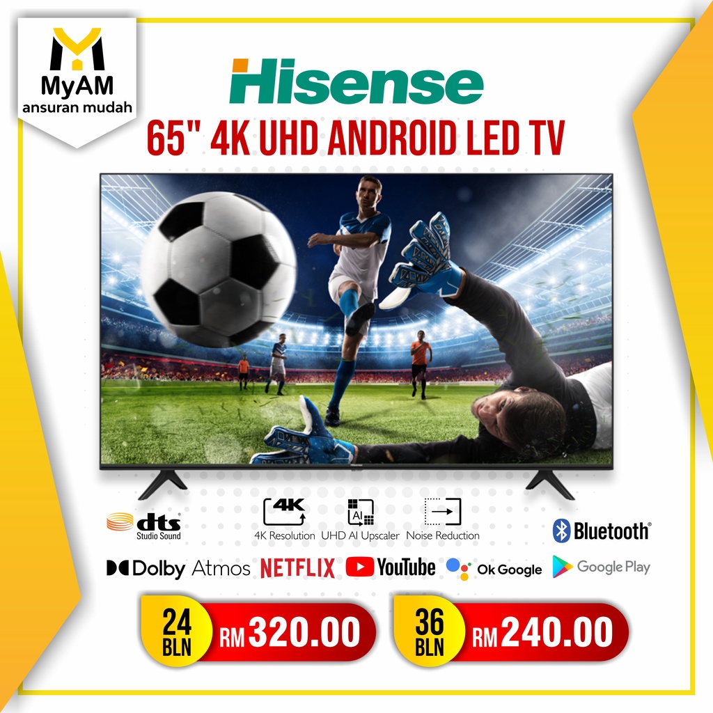 [Installment Plan] Ansuran Mudah Hisense 65" Android 4K Ultra HD Smart