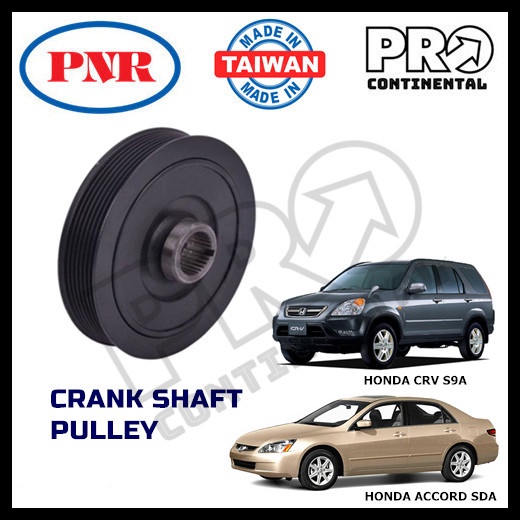 HONDA ACCORD SDA 20032007 CRV CRV S9A 20022006 ENGINE CRANK SHAFT MAIN PULLEY Shopee Malaysia
