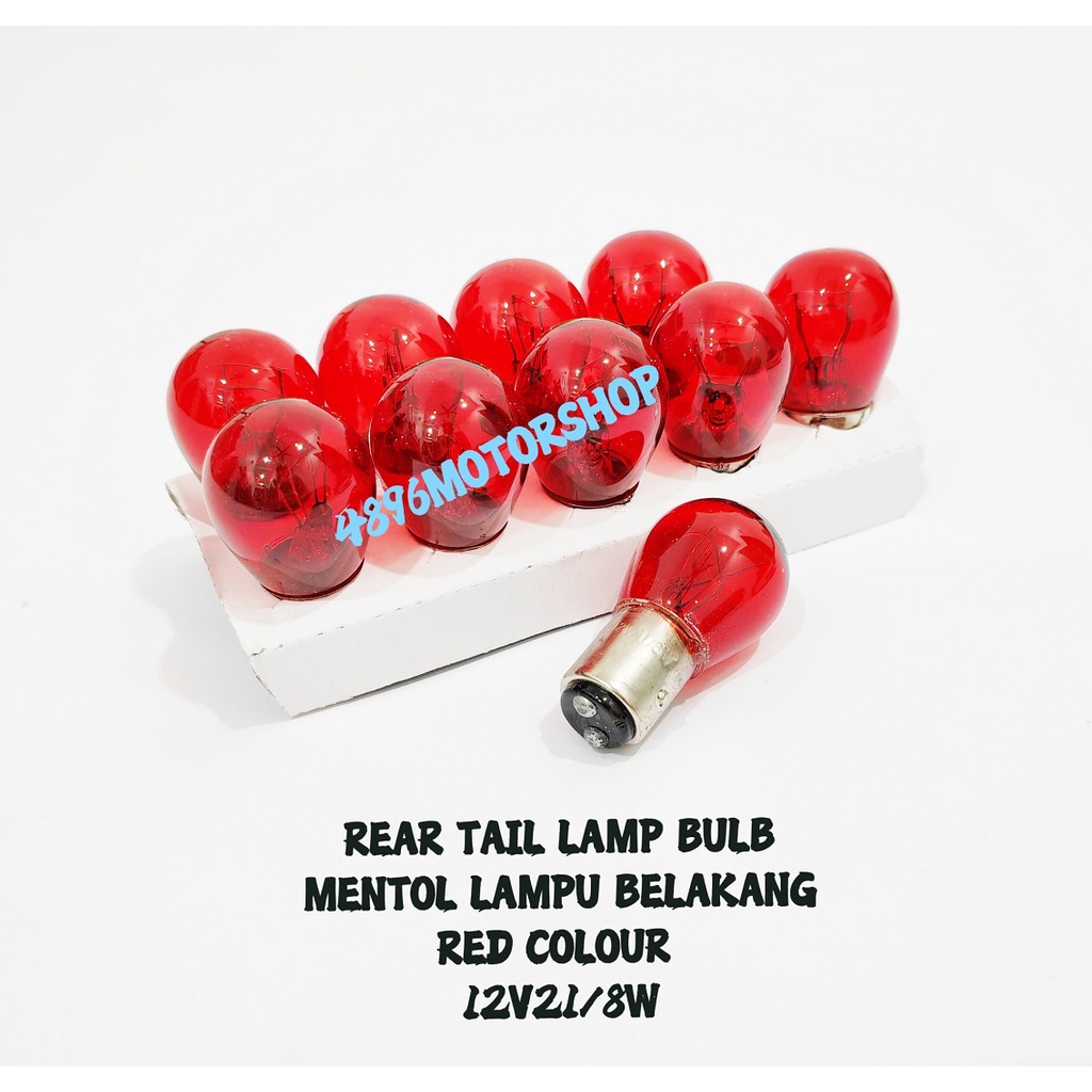 12V/21/8W TAIL LAMP BULB (RED) LAMPU BRAKE BELAKANG MERAH MENTOL EX5