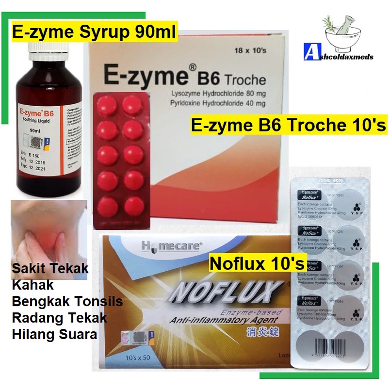 Ezyme B6 Troche or Lozenges 10's/Syrup 90ml/Noflux 10's (Sakit tekak