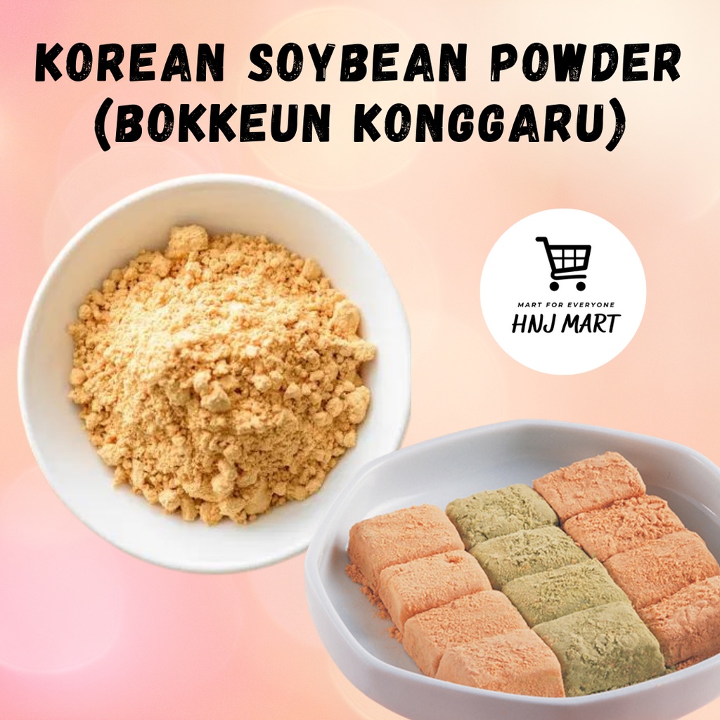 Korea Bean Powder / Injeolmi Powder (Roasted / Unroasted) Soybean