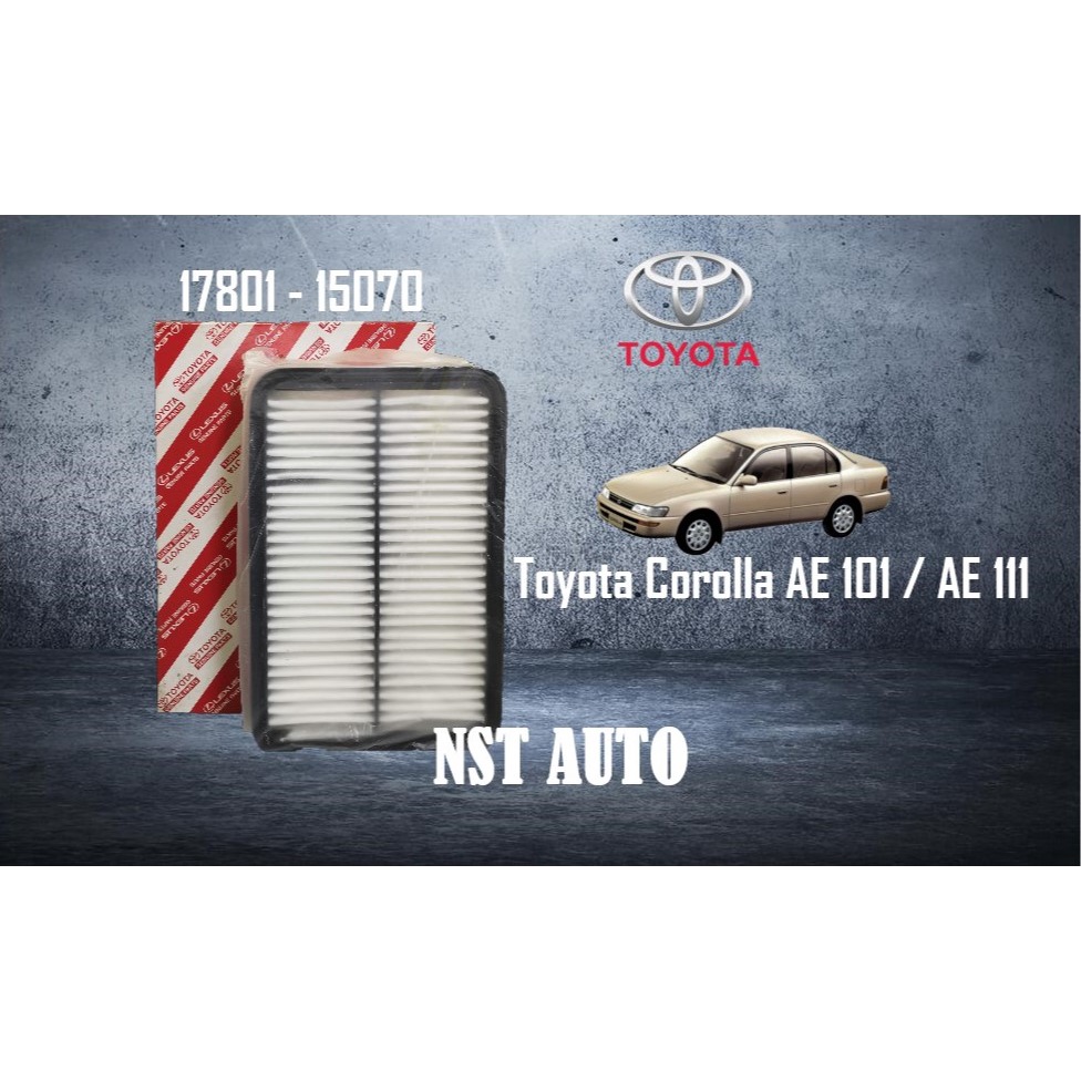 AIR FILTER TOYOTA COROLLA AE101 / AE111 (1780115070) Shopee Malaysia