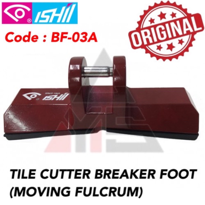 (100 JAPAN) ISHII TILE CUTTER BREAKER FOOT (BF03A) FOR AH , JH , JP