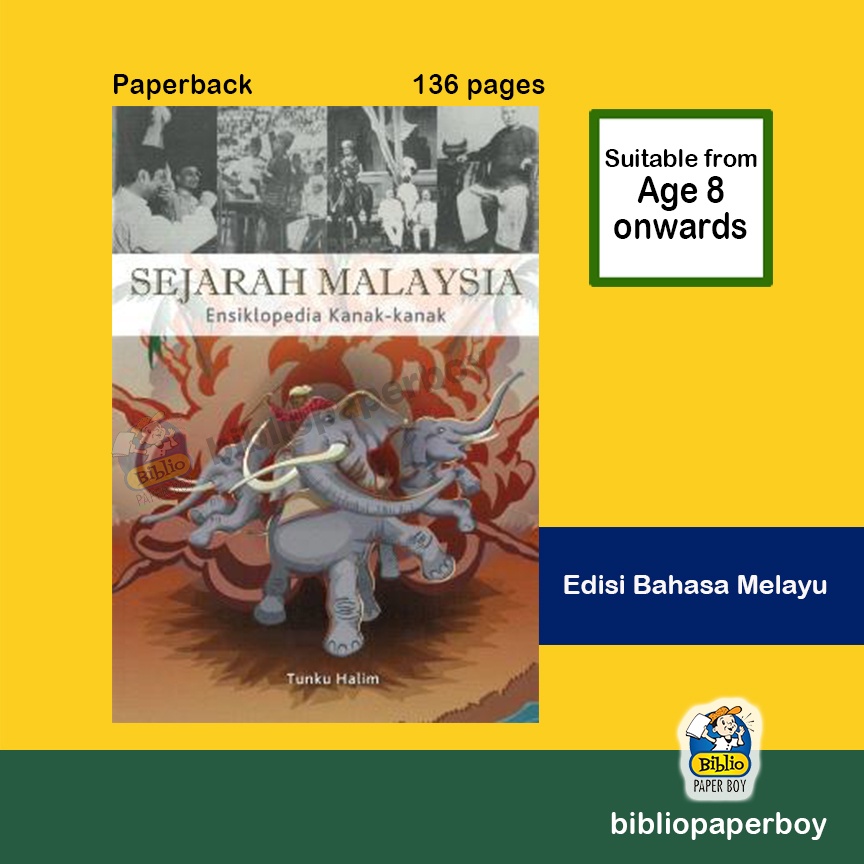 Sejarah Malaysia Ensiklopedia Kanak-Kanak (Edisi BM) by Tunku Halim ...