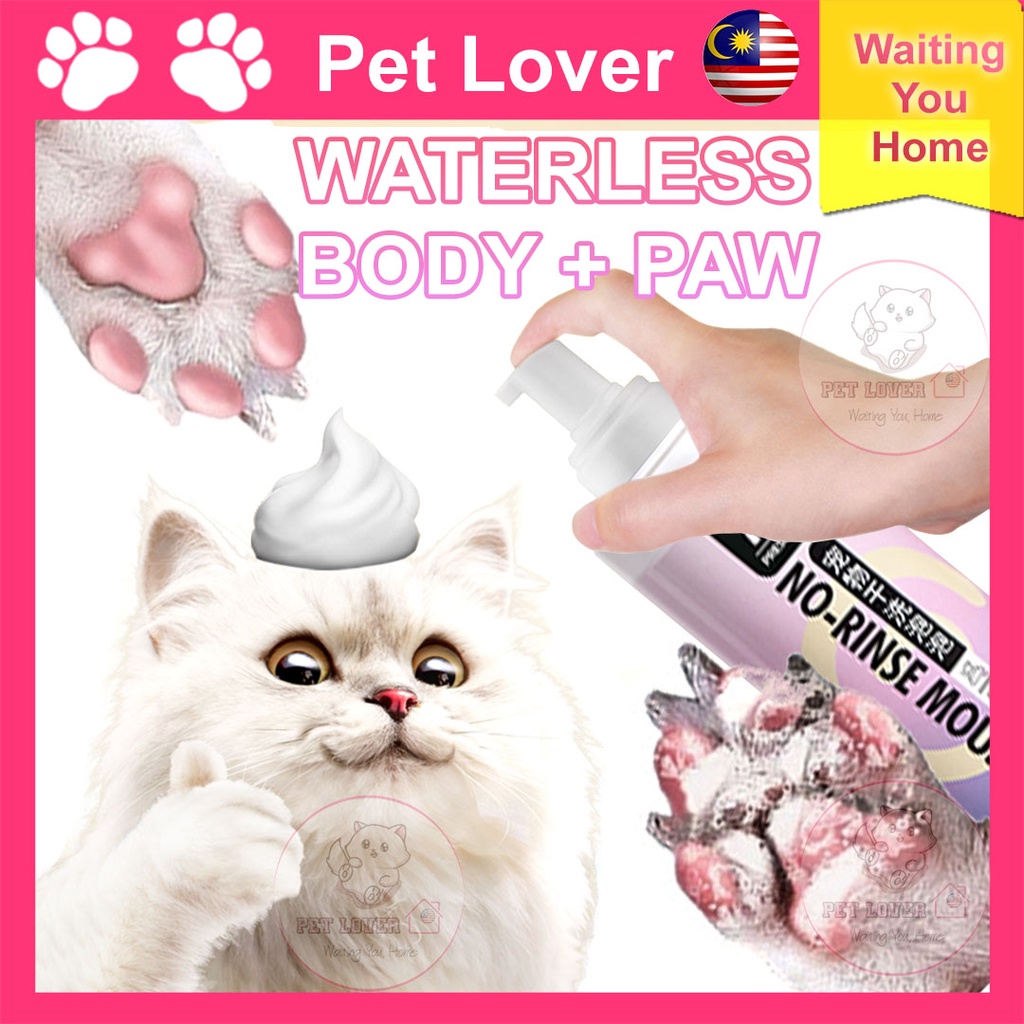 PET LOVER Waterless Cat Shampoo Sabun Kucing Kering Cat Paw Cleaner