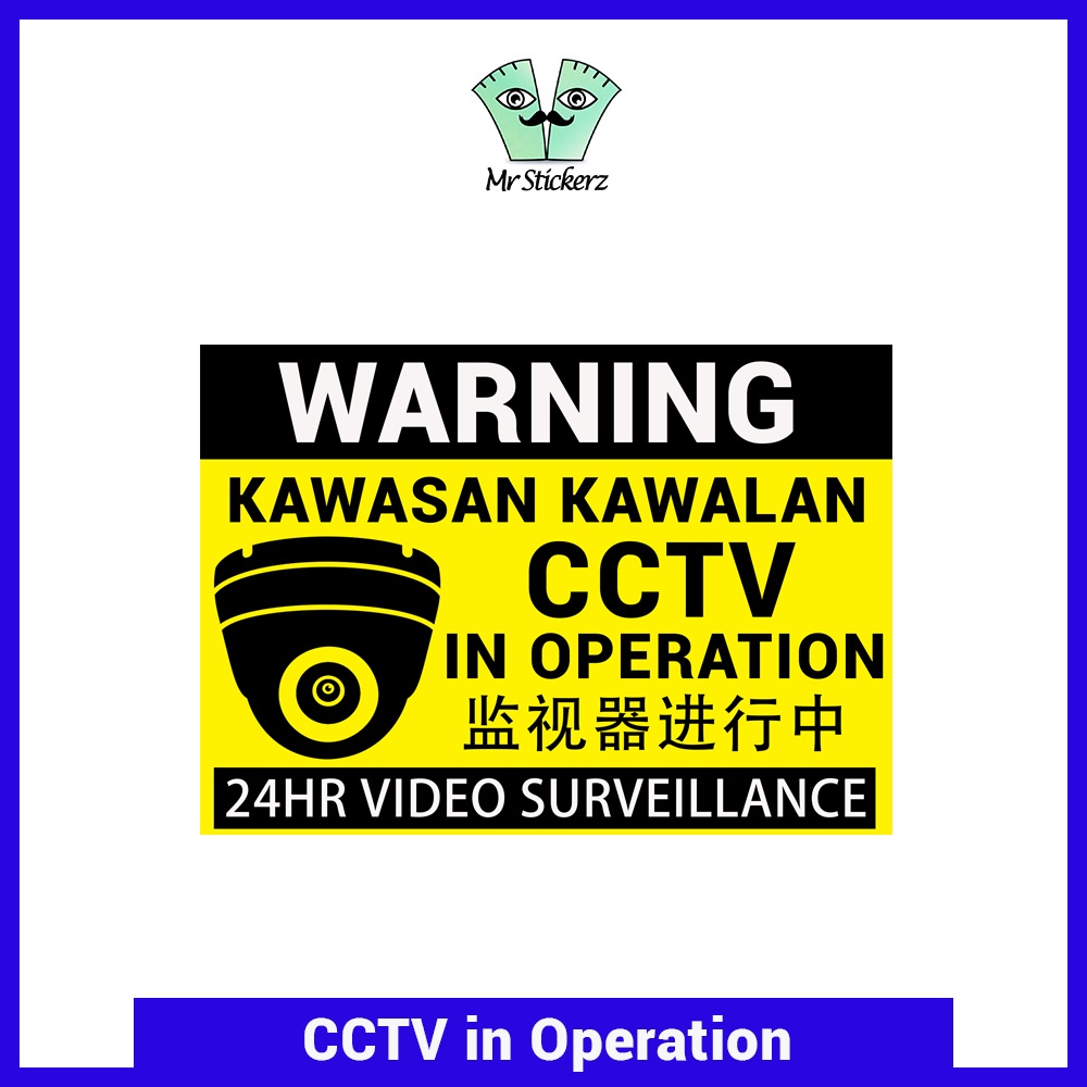 Warning Sign CCTV/ Security Guard in Operation Pengawal 24 Hour Sticker ...