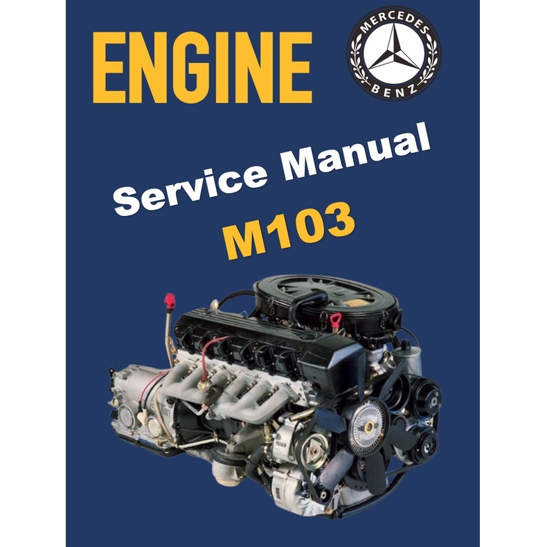 Mercedes M103 Engine Workshop Manual On USB – 260, 300, SE, CE, TE, E, SL, 190