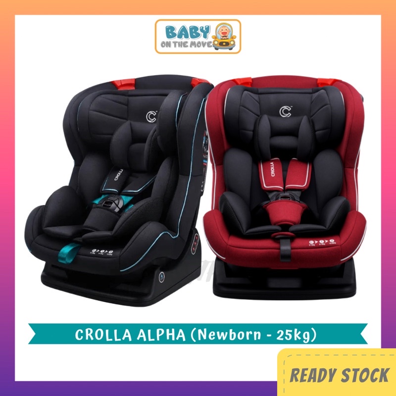 CROLLA Alpha Convertible Baby Car Seat Newborn to 25kg Ready Stock