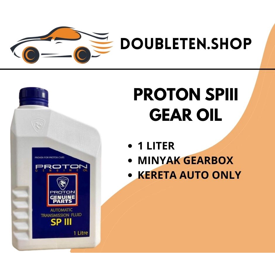 Proton ATF SPIII 1L Auto Transmission Fluid Gear Oil Minyak Gearbox Auto For Wira Saga Waja