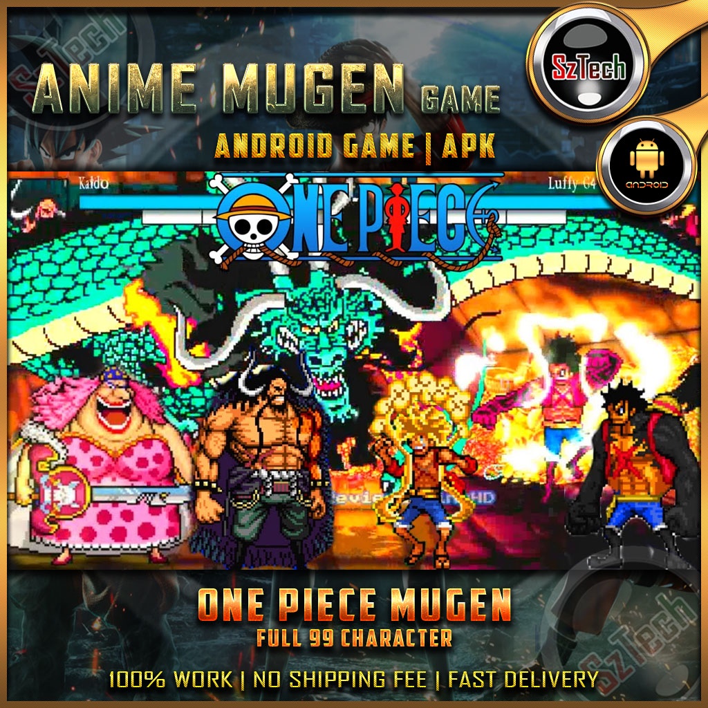 One Piece Mugen APK OFFLINE🔥Android Games🔥Digital Download🔥Games Mugen🔥 Anime War Game🔥 | Shopee Malaysia