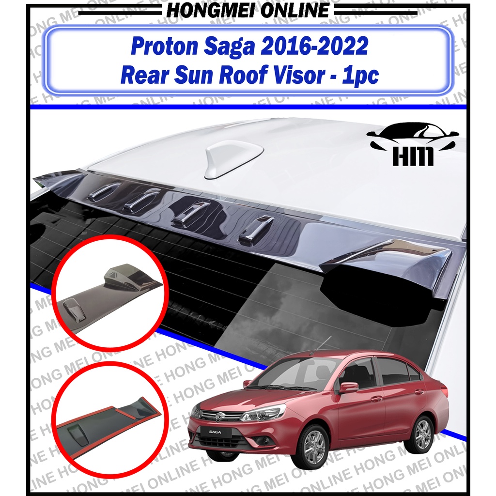 Proton Saga 2016-2022 New Saga VVT Rear Sun Roof Visor Rear Roof Window ...