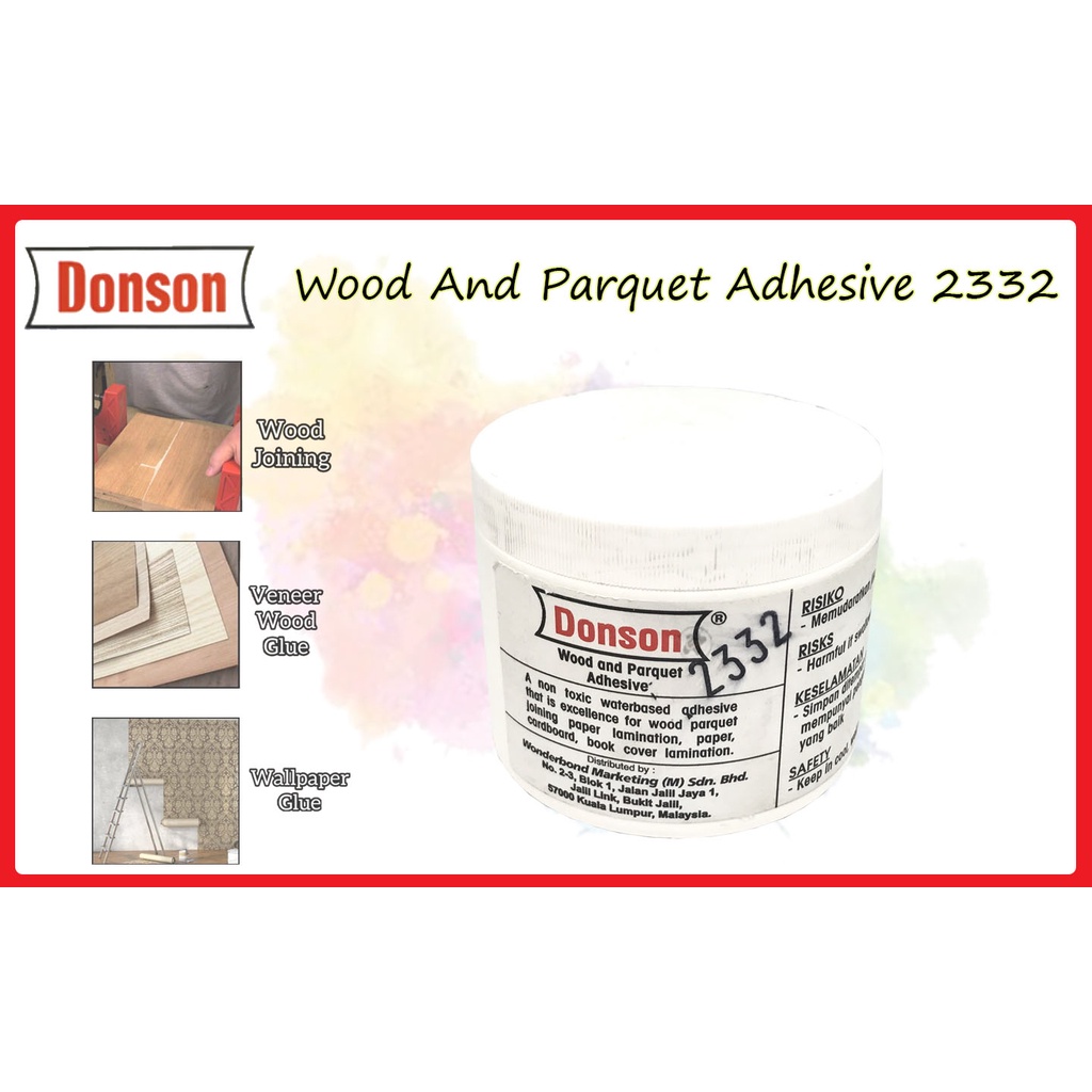 Donson Wood and Parquet Adhesive 2332 Wall Paper Glue Wood Joint Glue