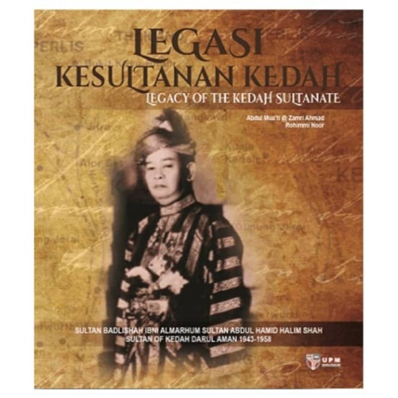 BUKU SEJARAH MELAYU | Legasi Kesultanan Kedah | UPM PRESS | Shopee Malaysia