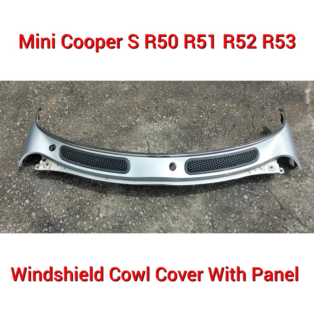 Mini Cooper S R50 R51 R52 R53 Windshield Cowl Cover With Panel /