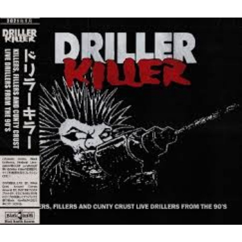 CD DRILLER KILLER - Killers, Fillers and Cunty Crust Live Drillers From ...