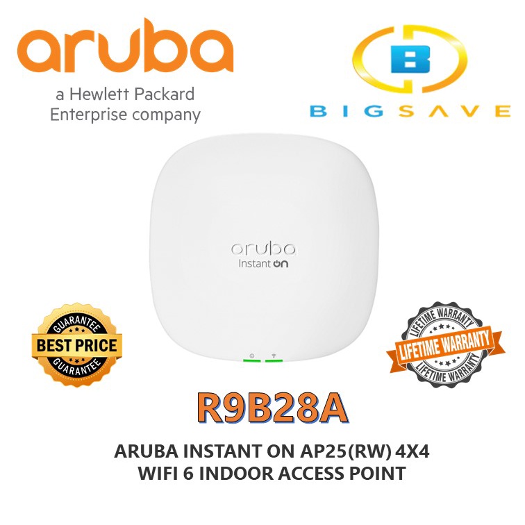 ARUBA R9B28A INSTANT ON AP25(RW) 4X4 WIFI 6 INDOOR ACCESS POINT ...