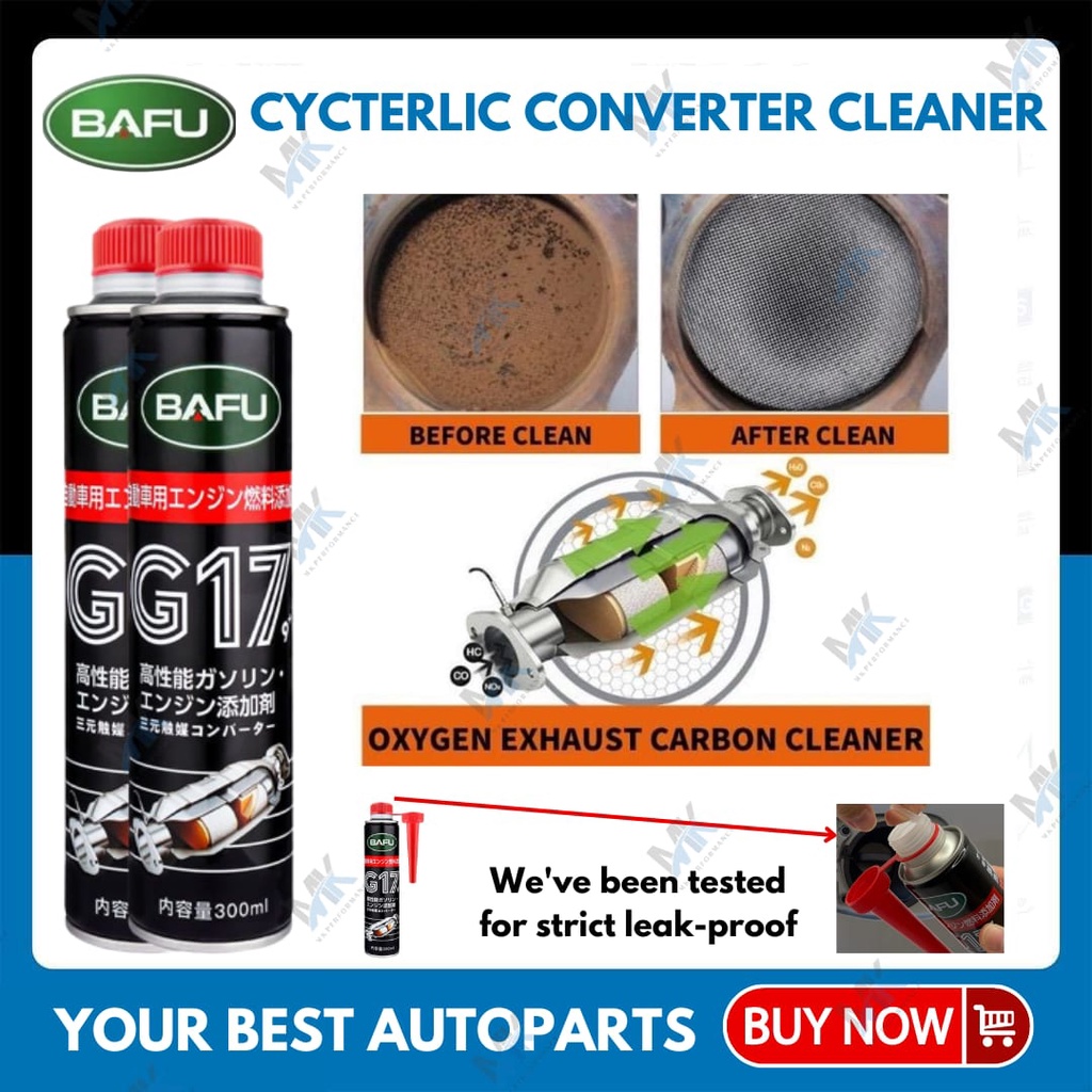 🔥BAFU G17 300ml GASOLINE / PETROL CATALYTIC CONVERTER CLEANER Shopee