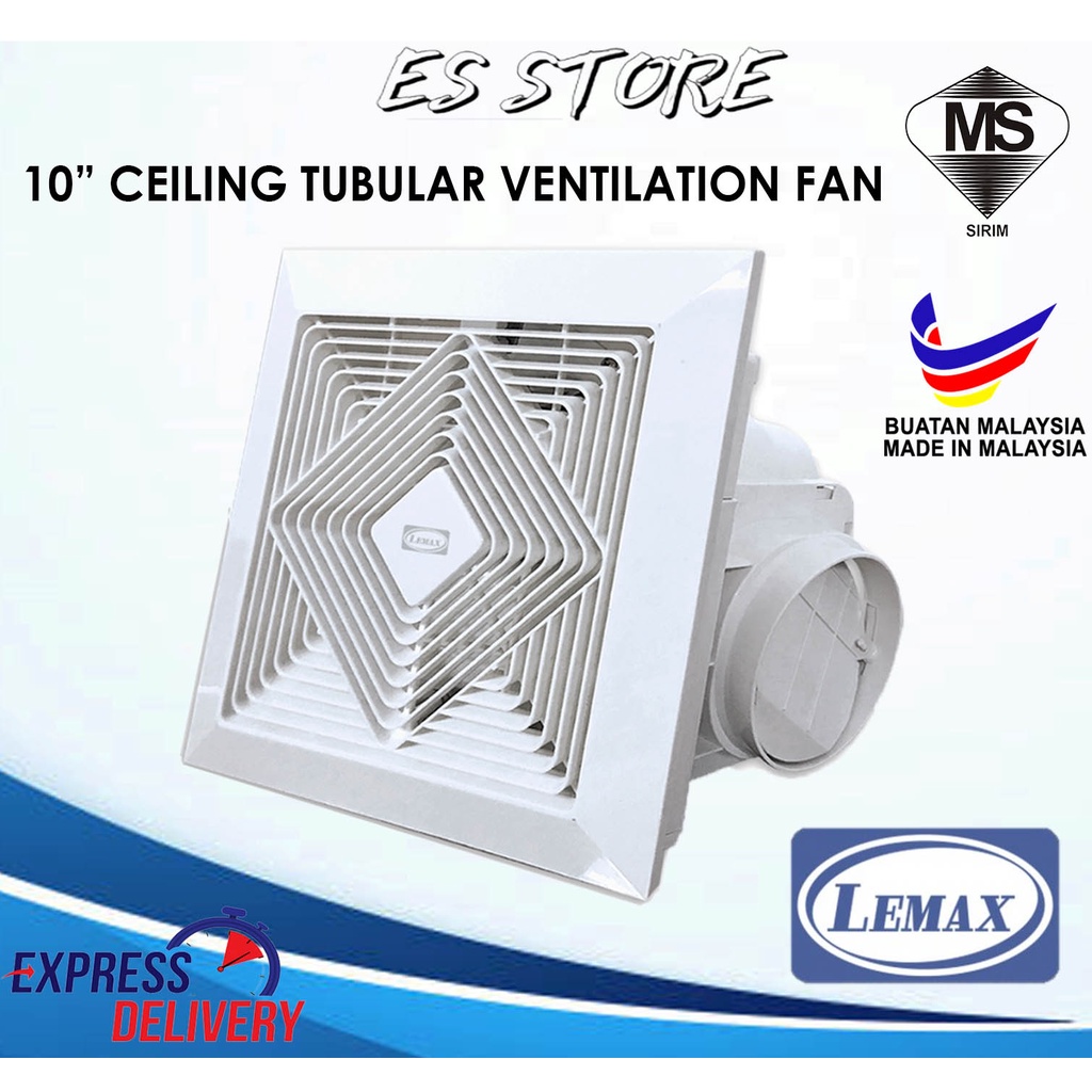 LEMAX Ceiling Tubular Ventilation Exhaust Fan 10" Inch [SIRIM] Kipas