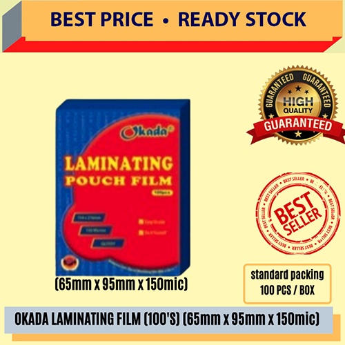 OKADA LAMINATING FILM (100'S) (65MM x 95MM x 150mic) / LAMINATING POUCH