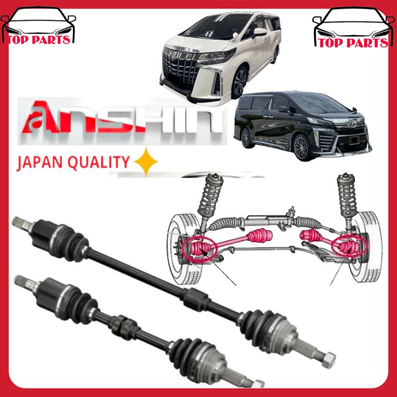 ANSHIN JAPAN DRIVE SHAFT TOYOTA VELLFIRE ALPHARD AGH30 Shopee Malaysia