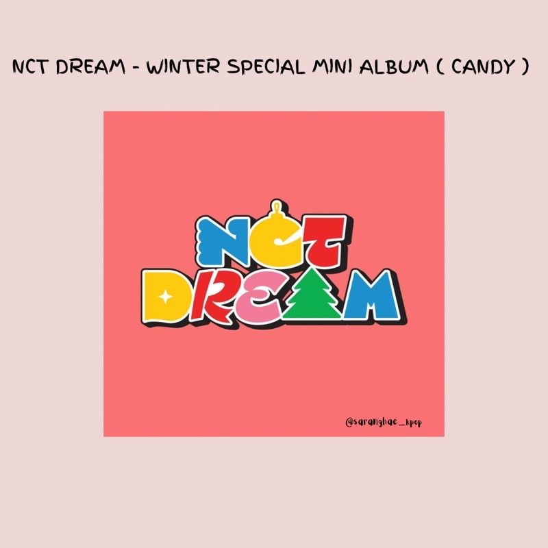 [preorder]nct Dream Winter Special Mini Album Candy Shopee Malaysia