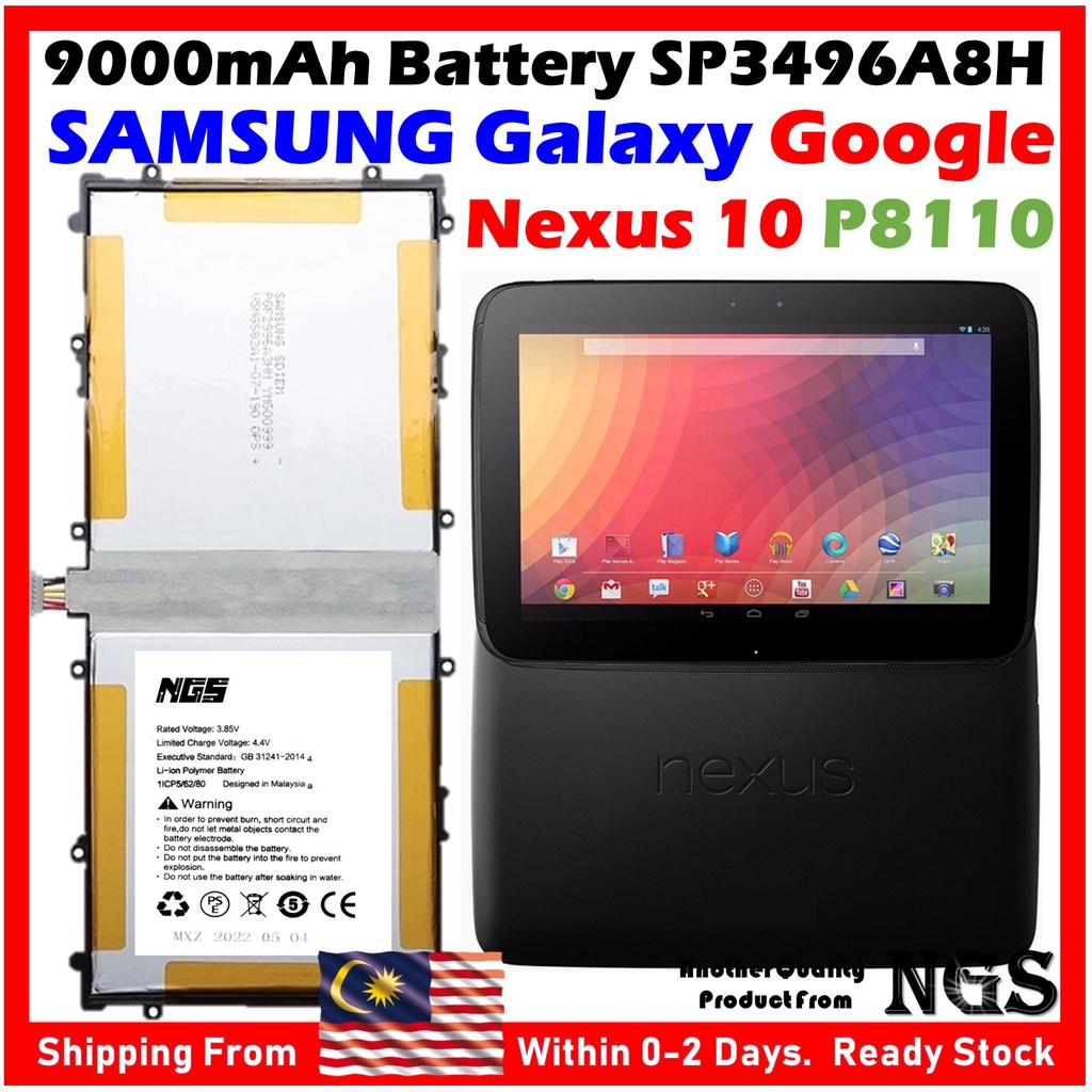 ORl NGS Brand 9000mAh Battery SP3496A8H Compatible For Samsung Google Nexus  10 P8110 with Opening tools | Shopee Malaysia