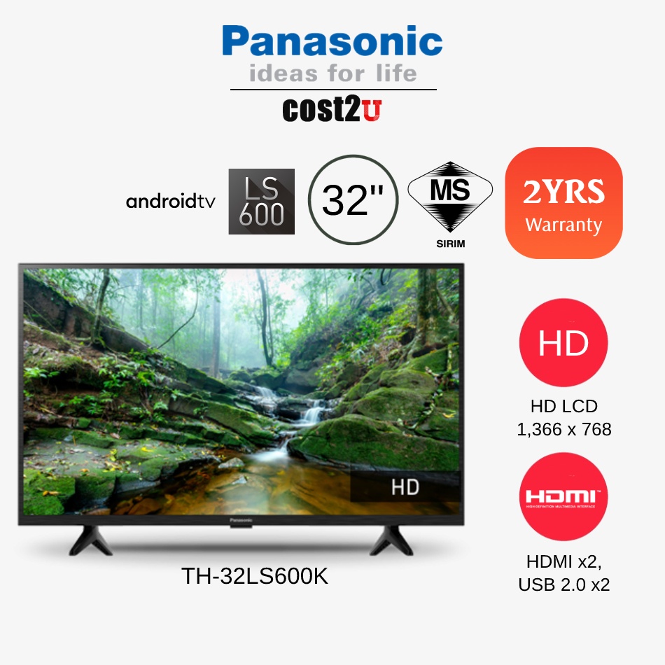 Panasonic 32” LED TV