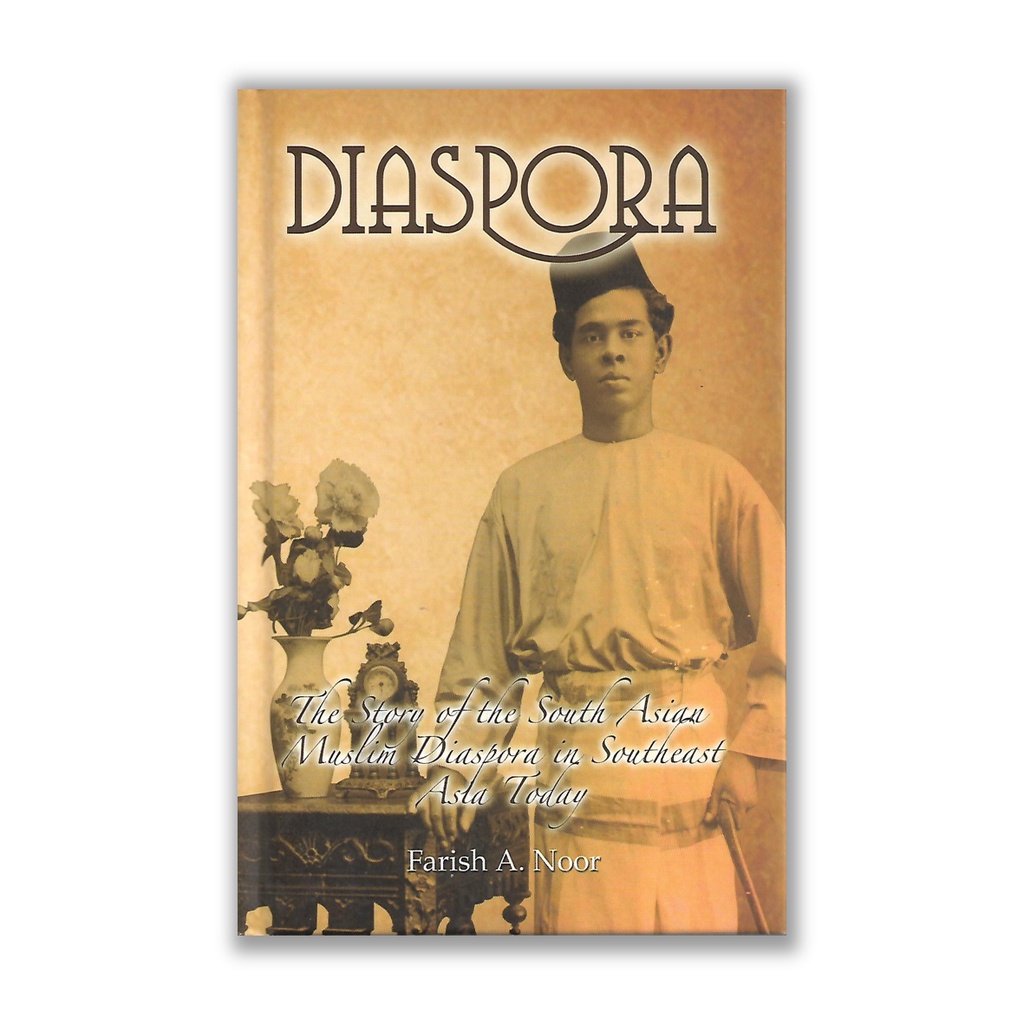 FARISH A. NOOR, Diaspora: The Story of The South Asian Muslim | Shopee ...