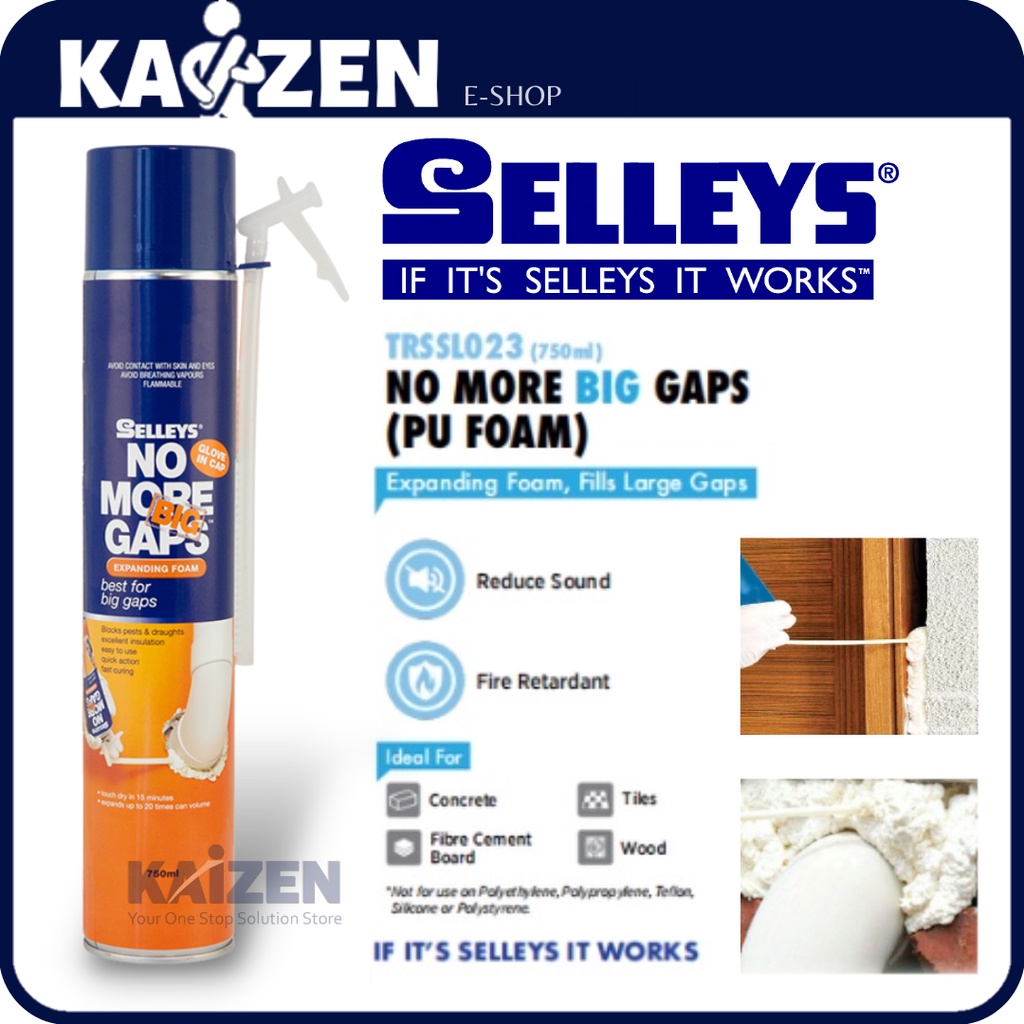 SELLEYS No More Big Gaps Expanding Foam 750ML | Shopee Malaysia